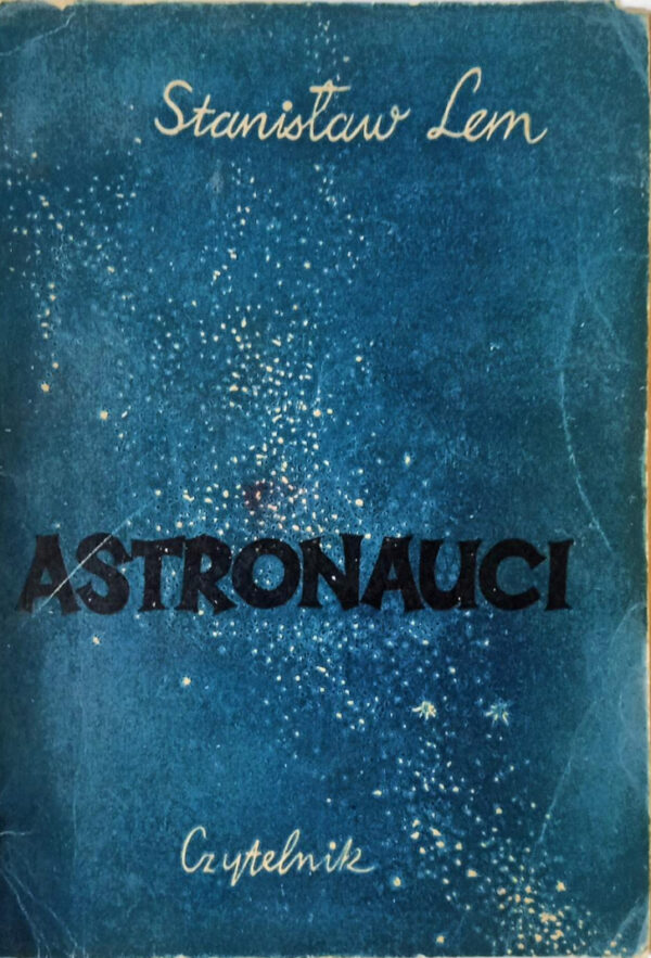 lem od czego zaczac astronauci