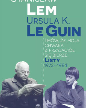 listy-lem-le-guin-i-mow-ze-moja-chwala